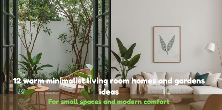 12 warm minimalist living room homes and gardens ideas for small spaces and modern comfort